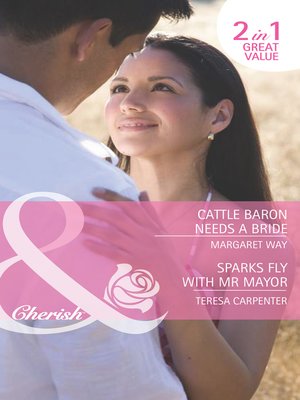 cover image of Cattle Baron Needs a Bride / Sparks Fly with Mr Mayor